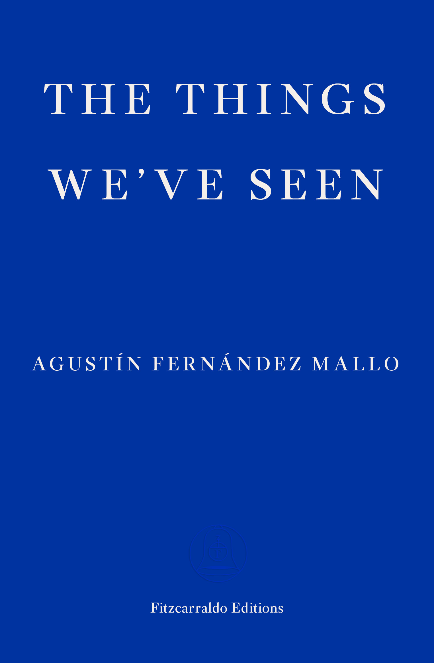 The Things We've Seen cover